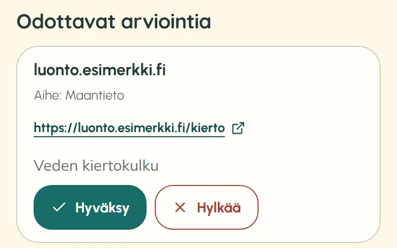 Opettajan lähteiden arviointi puhelimella: yksi Lapminin ehdottama verkkosivusto odottaa päätöstä. Näkyvissä ovat verkkotunnus, Aihe-rivi, esimerkkilinkki, sivun otsikko sekä Hyväksy- ja Hylkää-painikkeet. Sivusto on esimerkki.