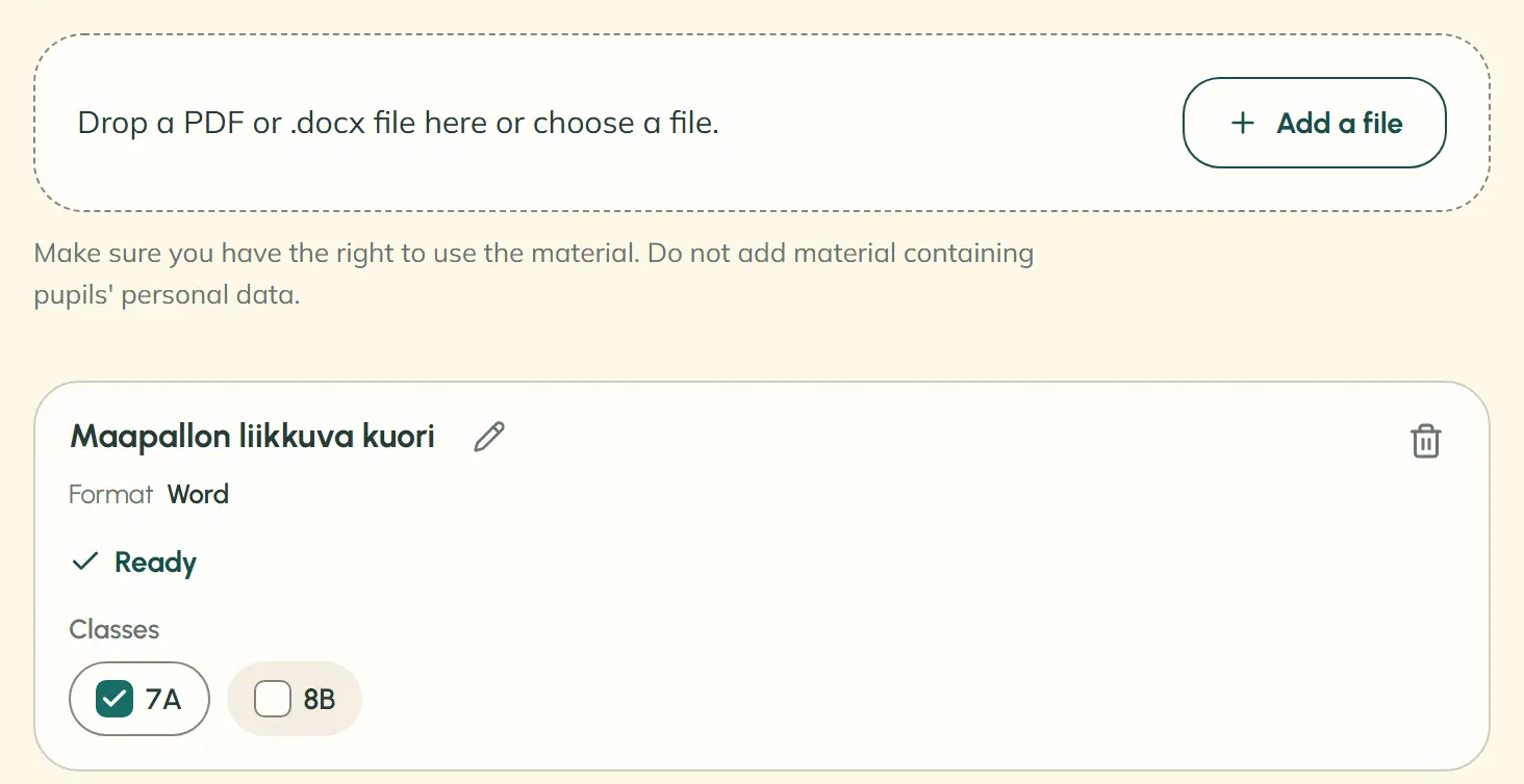 The upload area invites teachers to drop a PDF or .docx file or choose one, with a button to add the file. Below it is a notice about usage rights and pupils’ personal data. The first material, “Maapallon liikkuva kuori,” is a ready Word file: 7A is selected, 8B is not.